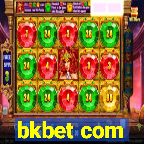 bkbet com